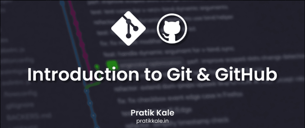 Introduction to Git & GitHub